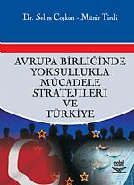 Avrupa Birliğinde Yoksullukla Mücadele Stratejileri ve Türkiye