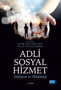 ADLİ SOSYAL HİZMET: Yaklaşım ve Müdahale