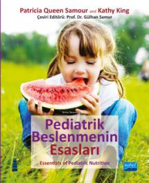 PEDİATRİK BESLENMENİN ESASLARI - Essentials of Pediatric Nutrition