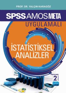 SPSS - AMOS - META Uygulamalı İstatistiksel Analizler