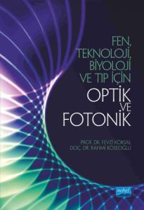 Fen, Teknoloji, Biyoloji ve Tıp için OPTİK ve FOTONİK