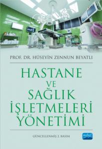 Hastane ve Sağlık İşletmeleri Yönetimi