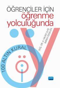 Öğrenciler İçin Öğrenme Yolculuğunda 100 Altın Kural