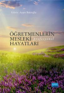 Öğretmenlerin Meslekî (Profesyonel) Hayatları