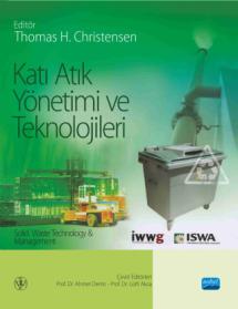 KATI ATIK YÖNETİMİ VE TEKNOLOJİLERİ - Solid Waste Technology & Management