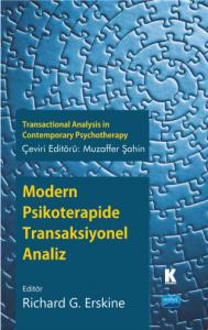 MODERN PSİKOTERAPİDE TRANSAKSİYONEL ANALİZ - Transactional Analysis in Contemporary Psychotherapy