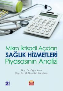 Mikro İktisadi Açıdan Sağlık Hizmetleri Piyasasının Analizi