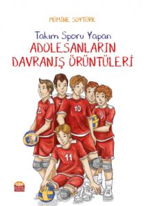 Takım Sporu Yapan Adolesanların Davranış Örüntüleri