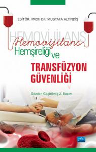 Hemovijilans Hemşireliği ve TRANSFÜZYON GÜVENLİĞİ