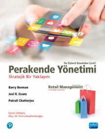 PERAKENDE YÖNETİMİ STRATEJİK BİR YAKLAŞIM - Retail Management A Strategic Approach