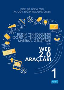 Bilişim Teknolojileri, Öğretim Teknolojileri, Materyal Geliştirme İçin WEB 2.0 ARAÇLARI - I
