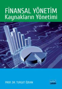 Finansal Yönetim: KAYNAKLARIN YÖNETİMİ