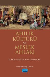 Ahilik Kültürü ve Meslek Ahlakı