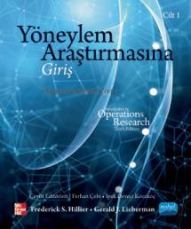 YÖNEYLEM ARAŞTIRMASINA GİRİŞ - Cilt I / Introductıon to Operatıons Research