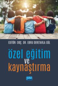 Özel Eğitim ve Kaynaştırma