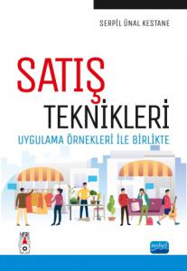 SATIŞ TEKNİKLERİ - Uygulama Örnekleri ile Birlikte