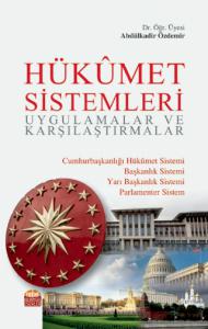 HÜKÜMET SİSTEMLERİ (Uygulamalar ve Karşılaştırmalar)