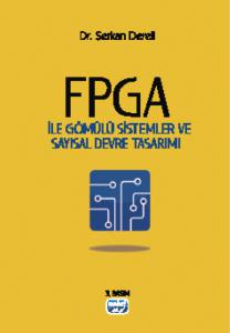 FPGA ile Gömülü Sistemler ve Sayısal Devre Tasarımı