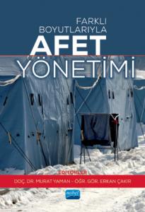 Farklı Boyutlarıyla AFET YÖNETİMİ