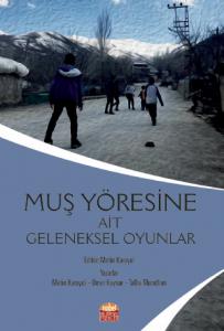 Muş Yöresine Ait Geleneksel Oyunlar