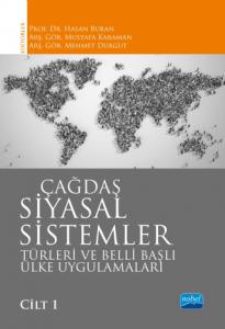 ÇAĞDAŞ SİYASAL SİSTEMLER, Türleri ve Belli Başlı Ülke Uygulamaları / Cilt 1