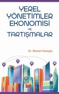 Yerel Yönetimler Ekonomisi ve Tartışmalar