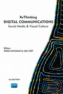 ReThinking DIGITAL COMMUNICATIONS Social Media & Visual Culture