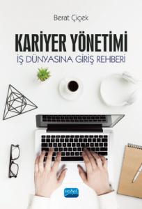 KARİYER YÖNETİMİ - İş Dünyasına Giriş Rehberi