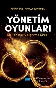 YÖNETİM OYUNLARI (Bir Yönetici Geliştirme Kitabı)