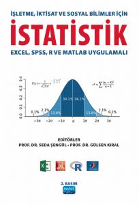 İşletme, İktisat ve Sosyal Bilimler İçin İstatistik (Excel, SPSS, R ve Matlab Uygulamalı)