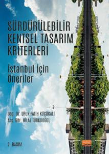 SÜRDÜRÜLEBİLİR KENTSEL TASARIM KRİTERLERİ - İstanbul İçin Öneriler