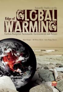 Scientific Studies on the Edge of GLOBAL WARMING: Carbon Footprint Sustainable Environment and Future