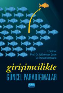 Girişimcilikte Güncel Paradigmalar