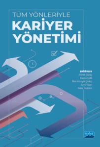 Tüm Yönleriyle Kariyer Yönetimi Kitabını indirimli fiyata Satın Al - Nobel  Akademik Yayıncılık