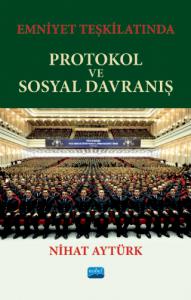 Protocol and Social Behavior in Law Enforcement