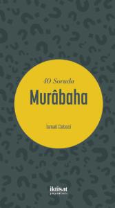 40 Soruda Murâbaha