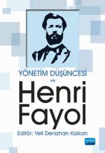 Yönetim Düşüncesi ve Henri Fayol