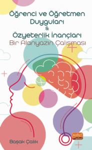 Öğrenci ve Öğretmen Duyguları & Özyeterlik İnançları: Bir Alanyazın Çalışması