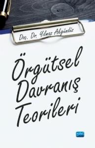 Örgütsel Davranış Teorileri