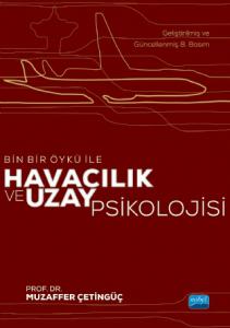 Bin Bir Öykü ile HAVACILIK ve UZAY PSİKOLOJİSİ