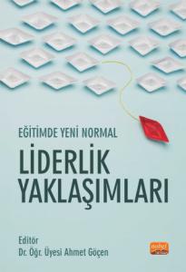 Eğitimde Yeni Normal: Liderlik Yaklaşımları