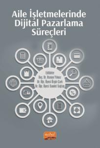 Aile İşletmelerinde Dijital Pazarlama Süreçleri