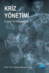 KRİZ YÖNETİMİ Covid-19 Pandemisi