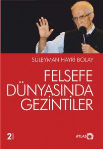 Felsefe Dünyasında Gezintiler