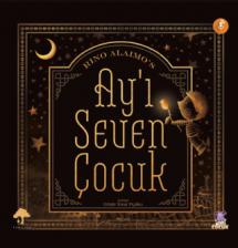 AY'I SEVEN ÇOCUK - The Boy Who Loved The Moon