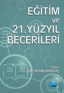 Eğitim ve 21. Yüzyıl Becerileri