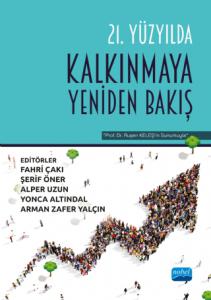 21. Yüzyılda KALKINMAYA YENİDEN BAKIŞ