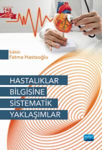 Hastalıklar Bilgisine Sistematik Yaklaşımlar