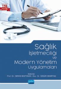 Sağlık İşletmeciliği ve Modern Yönetim Uygulamaları