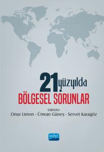 21. Yüzyılda Bölgesel Sorunlar